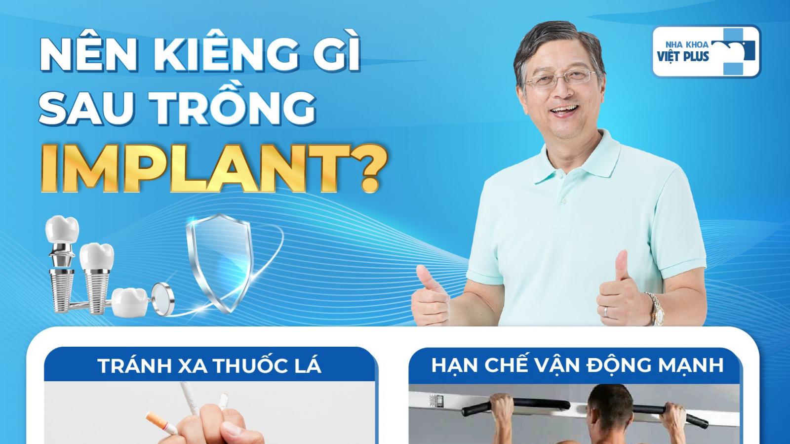 NÊN KIÊNG GÌ SAU KHI TRỒNG IMPLANT?
